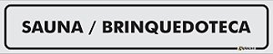 Placa - Identificação - Sauna - Brinquedoteca  - 25x5cm