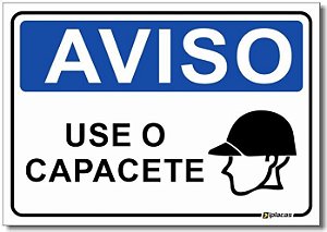 Aviso - Use o Capacete