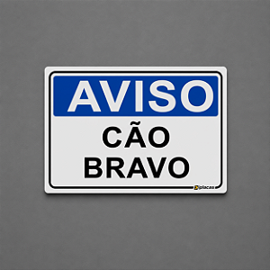 Aviso - Cão Bravo