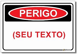 Perigo - Personalizado