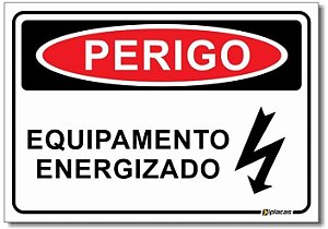 Perigo - Equipamento Energizado