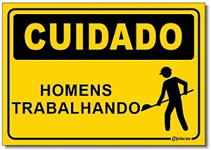 Cuidado - Homens Trabalhando