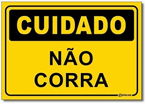 Cuidado - Não Corra