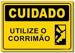 Cuidado - Utilize o Corrimão