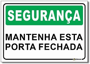 Placa Aviso Mantenha a Porta Fechada Iplacas Sinalização