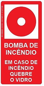 Placa Fotoluminescente - Bomba de Incêndio - Quebre o Vidro