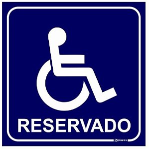 Placa Reservado para Deficientes