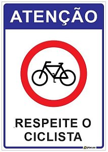 Placa Atenção - Respeite o Ciclista