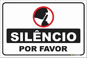 Placa - Silêncio - Por Favor