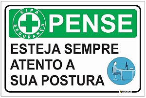 Placa CIPA - PENSE - Esteja sempre atento a sua postura