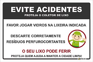 Placa - Evite Acidentes - Proteja o coletor de lixo