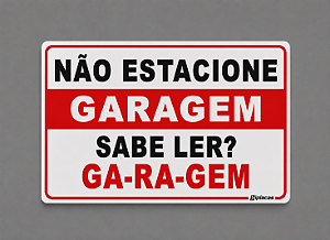 Placa - Não Estacione Garagem