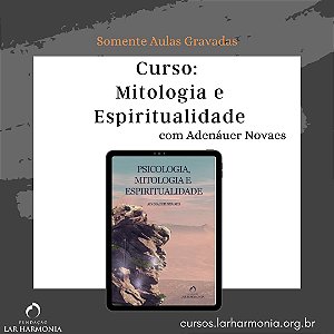 Mitologia e Espiritualidade (Somente Aulas Gravadas)