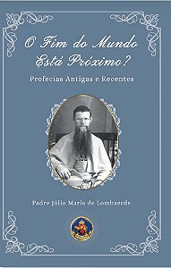 O Fim do Mundo Está Próximo? - Profecias Antigas e Recentes