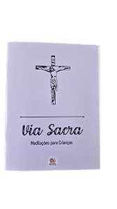 Via-Sacra Meditações para Crianças