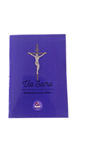 Via-Sacra Meditações para Mães