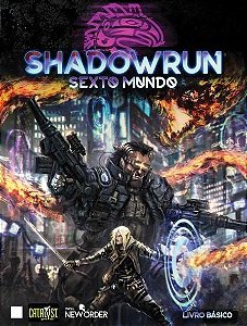 Livro Básico – Shadowrun Sexto Mundo