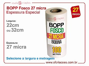 Bobina BOPP Fosco Espessura Especial - 27 micra