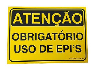 Placa - Atenção Obrigatório Uso de EPIs 35x25cm