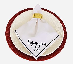 Kit 6 Guardanapos de Tecido 45 x 45 cm Branco / Enjoy your wine