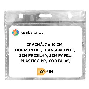 CRACHÁ, 7 x 10 CM, HORIZONTAL, TRANSPARENTE, SEM PRESILHA, PLÁSTICO PP,  BH-05, 100 UN