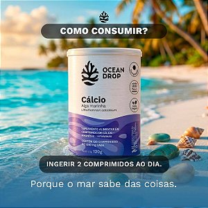 Cálcio de Alga Marinha 1000mg 120 comprimidos - Ocean Drop