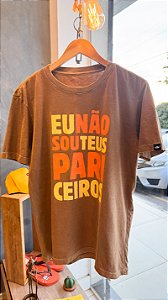 T-Shirt Eu não sou teus pariceiros