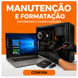 Formatação para Notebooks e Computadores