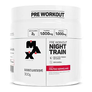 NIGHT TRAIN (300G) - MAX TITANIUM