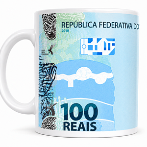 Caneca Nota de 100 Reais Personalizada – Presente Criativo 325ml