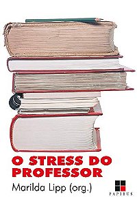 Livro O Stress do Professor