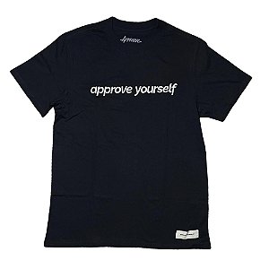 Camiseta Approve Yourself