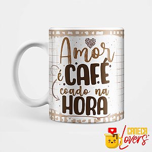 Caneca - Amor é café