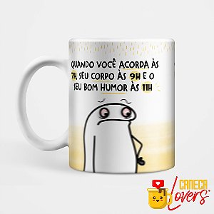 Caneca Flork - Quando você acorda