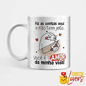 Caneca Flork Namorados 2023 - Você é o amor da minha vida