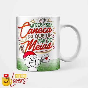 Caneca Natal Divertido - Antes essa caneca do que um par de meias