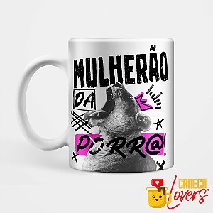 Caneca Dia da Mulher - Mulherão da Porra