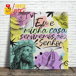Azulejo Decorativo - Eu e minha casa serviremos ao Senhor