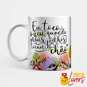 Caneca Coleção Palavra - Eu toco o Céu