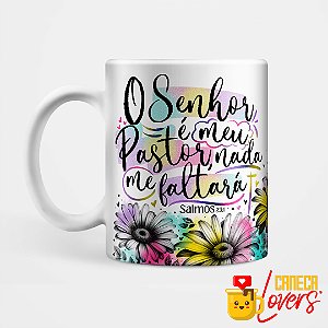 Caneca Coleção Palavra - O Senhor é meu Pastor