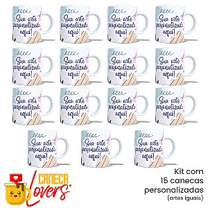 Kit 15 Canecas Personalizadas - Alça e Interior Branco - Arte Exclusiva