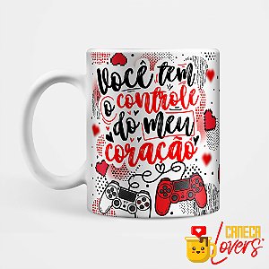 Caneca Dia dos Namorados - Você tem o controle do meu coração