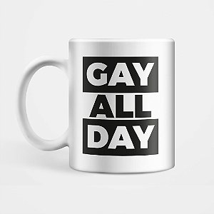 Caneca Gay All Day