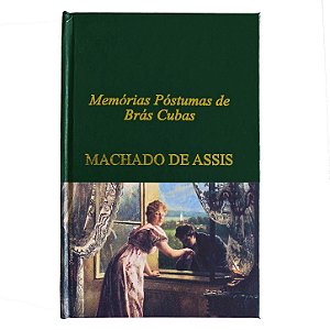 Memórias Póstumas de Brás Cubas - Machado de Assis