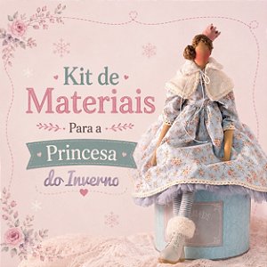 Kit Princesa do Inverno
