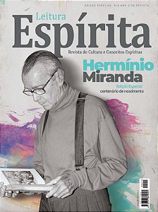 Revista Leitura Espírita - especial Hermínio C. Miranda, centenário de nascimento