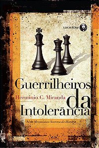 Guerrilheiros da intolerância