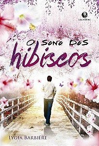 O Sono dos Hibiscos