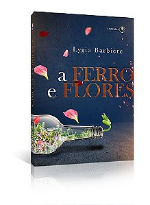 A ferro e flores