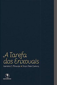 A Tarefa dos Enxovais